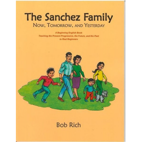Bob Rich - The Sanchez Family