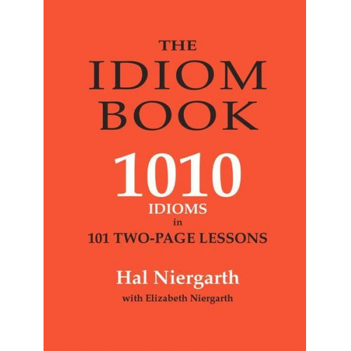 Elizabeth Niergarth Hal Niergarth - The Idiom Book