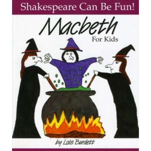 Lois Burdett - Macbeth for Kids