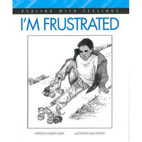 Elizabeth Crary - I'm Frustrated