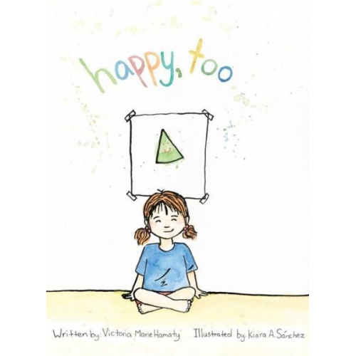 Victoria Marie Hamaty - Happy, too