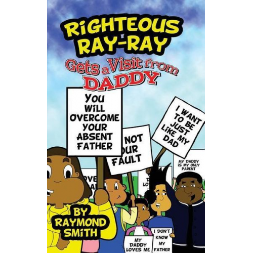 Raymond Smith - Righteous Ray-Ray Gets A Visit From Daddy