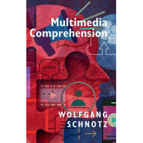 Wolfgang Schnotz - Multimedia Comprehension