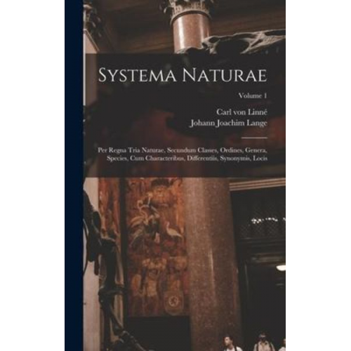 Carl von Linne - Systema Naturae