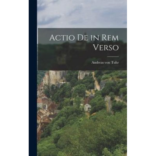 Andreas Tuhr - Actio de in rem Verso