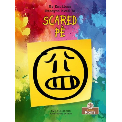 Amy Culliford - Pè (Scared) Bilingual Eng/Cre