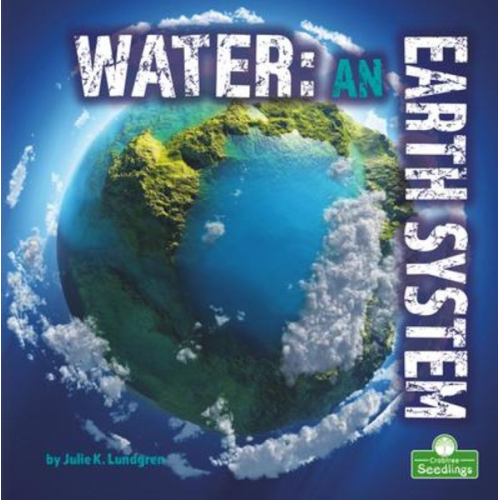 Julie K. Lundgren - Water: An Earth System