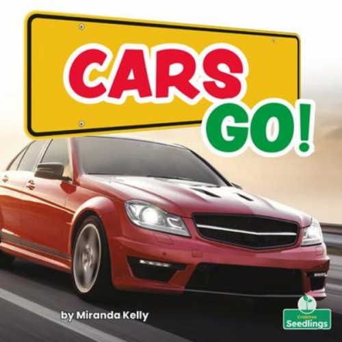 Miranda Kelly - Cars Go!