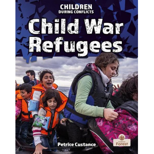 Petrice Custance - Child War Refugees