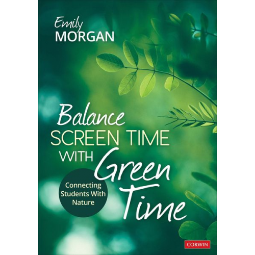 Emily Morgan - Balance Screen Time With Green Time