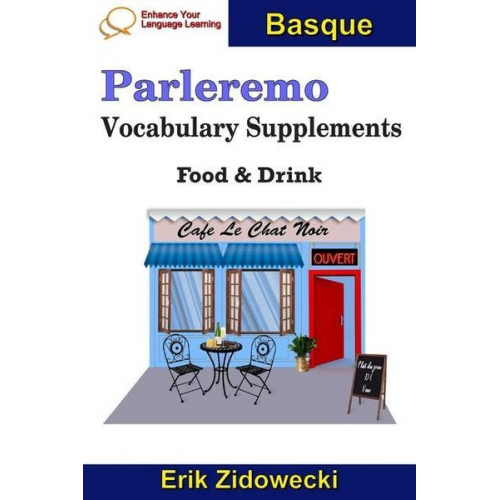 Erik Zidowecki - Parleremo Vocabulary Supplements - Food & Drink - Basque