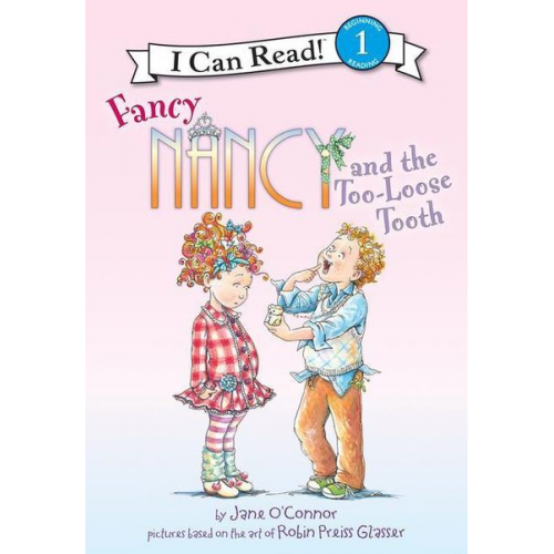 Jane O'Connor - Fancy Nancy and the Too-Loose Tooth