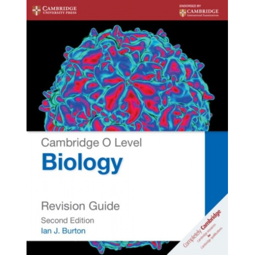 Ian J. Burton - Cambridge O Level Biology Revision Guide