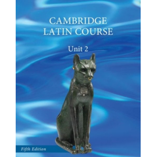 Cambridge School Classics Project - North American Cambridge Latin Course Unit 2 Student's Book