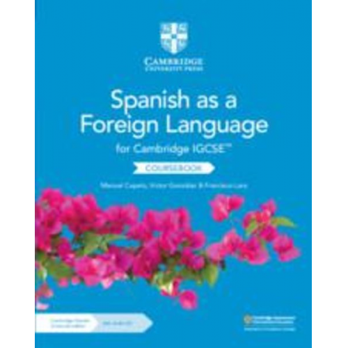 Francisco Lara Manuel Capelo Victor Gonzalez - Cambridge IGCSE(TM) Spanish as a Foreign Language Coursebook with Audio CD and Cambridge Elevate Enhanced Edition (2 Years)