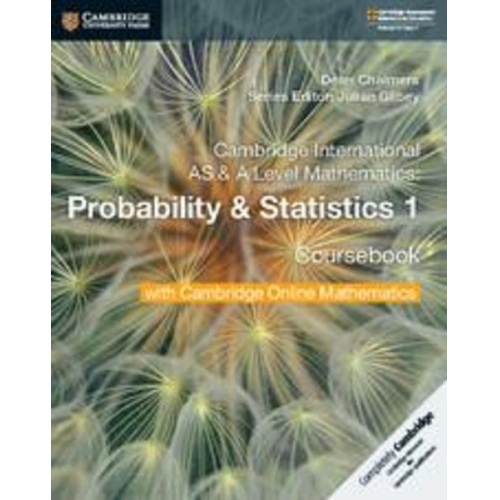 Dean Chalmers - Cambridge International as & a Level Mathematics Probability & Statistics 1 Coursebook with Cambridge Online Mathematics (2 Years)