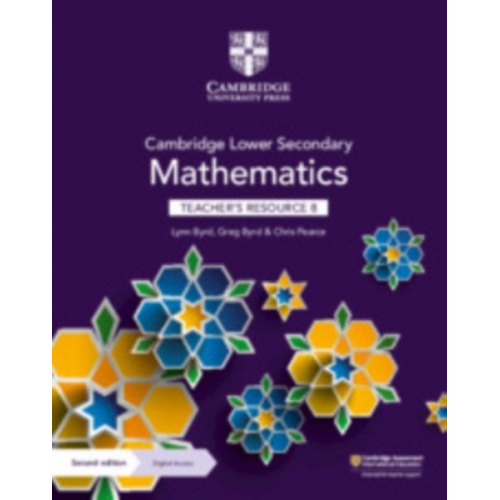 Lynn Byrd Greg Byrd Chris Pearce - Cambridge Lower Secondary Mathematics Teacher's Resource 8 with Digital Access