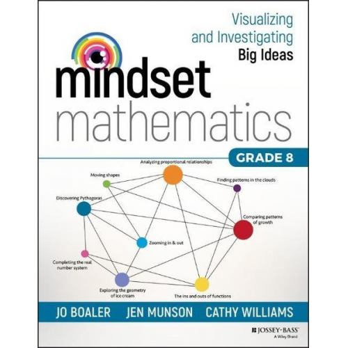 Cathy Williams Jen Munson Jo Boaler - Mindset Mathematics: Visualizing and Investigating Big Ideas, Grade 8