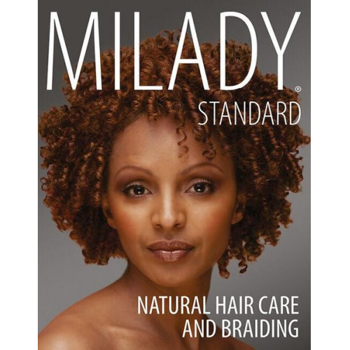 Diane Carol Bailey Diane Da Costa - Milady Standard Natural Hair Care & Braiding