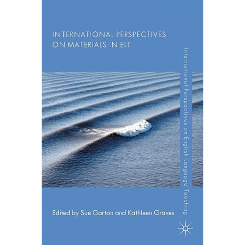 Sue Garton Kathleen Graves - International Perspectives on Materials in ELT