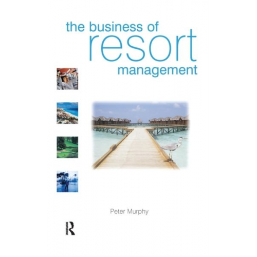 Peter Murphy - The Business of Resort Management