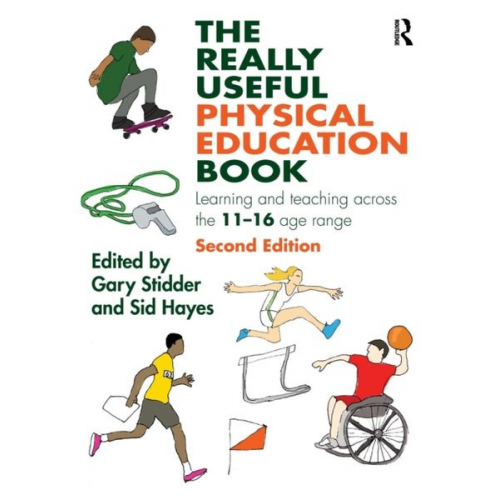 Gary Hayes  Sid Stidder - The Really Useful Physical Education Book