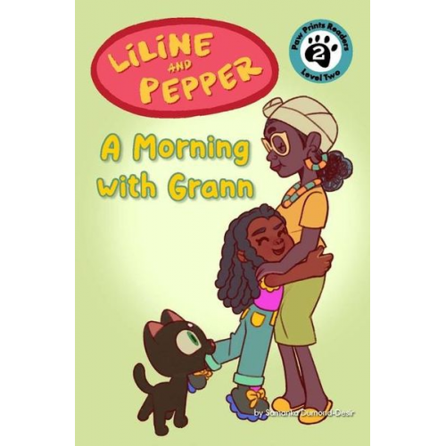 Samanka Dumond - Liline & Pepper: A Morning with Grann