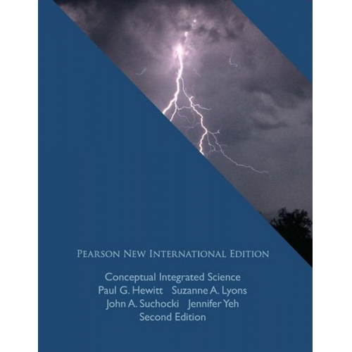 Jennifer Yeh John Suchocki Paul G. Hewitt Suzanne Lyons - Conceptual Integrated Science