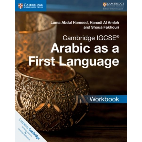 Luma Abdul Hameed Hanadi Al Amleh Shoua Fakhouri - Cambridge Igcse(tm) Arabic as a First Language Workbook