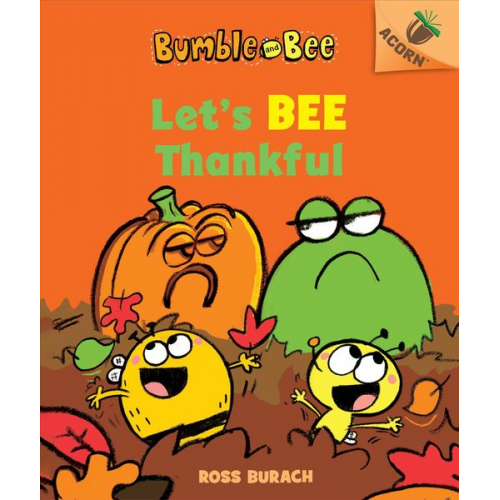 Ross Burach - Let's Bee Thankful (Bumble and Bee #3)