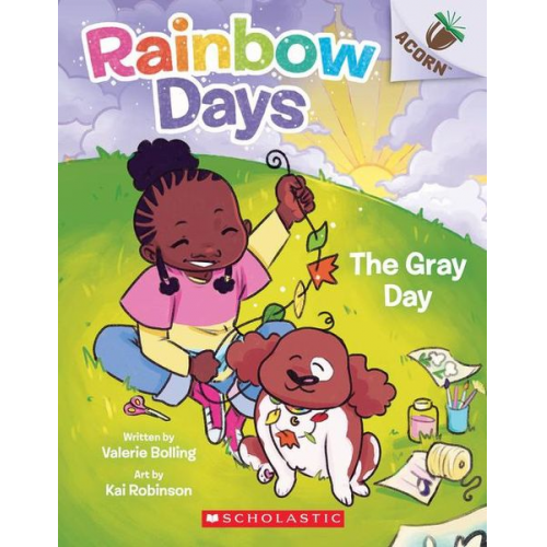 Valerie Bolling - The Gray Day: An Acorn Book (Rainbow Days #1)