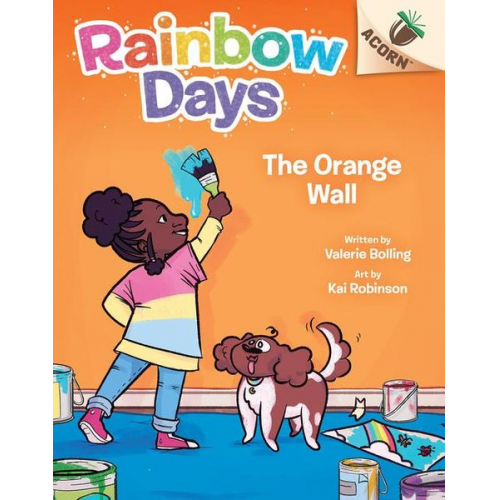 Valerie Bolling - The Orange Wall: An Acorn Book (Rainbow Days #3)