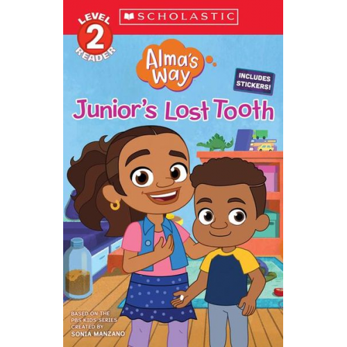 Gabrielle Reyes - Junior's Lost Tooth (Alma's Way: Scholastic Reader, Level 2)