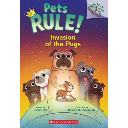 Susan Tan - Invasion of the Pugs: A Branches Book (Pets Rule! #5)