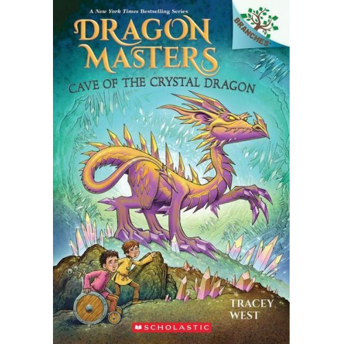 Tracey West - Cave of the Crystal Dragon: A Branches Book (Dragon Masters #26)