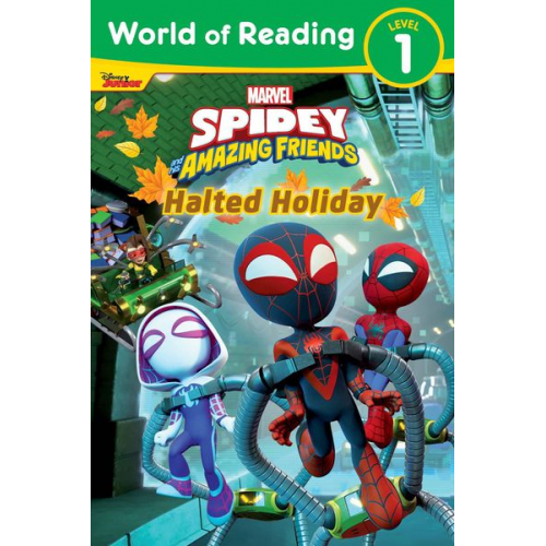 Steve Behling - World of Reading: Spidey and His Amazing Friends: Halted Holiday