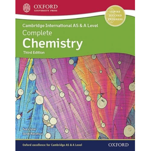 Ellen Wong Janet Renshaw Muhammad Talha Nicholas Taylor Samuel Mao Hua Lee - Cambridge International AS & A Level Complete Chemistry