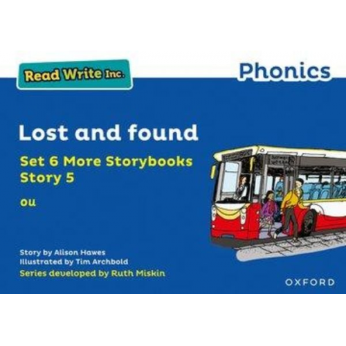 Alison Hawes - Read Write Inc. Phonics: Lost and found (Blue Set 6A Storybook 5)