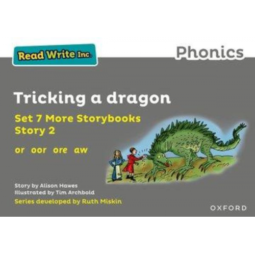 Alison Hawes - Read Write Inc. Phonics: Tricking a dragon (Grey Set 7A Storybook 2)