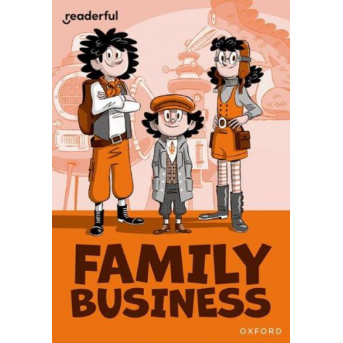 Elen Caldecott - Readerful Rise: Oxford Reading Level 10: Family Business