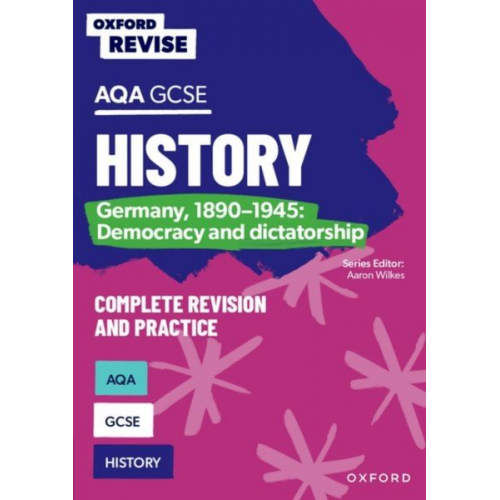 Harriet Power - Oxford Revise: AQA GCSE History: Germany, 1890-1945: Democracy and dictatorship