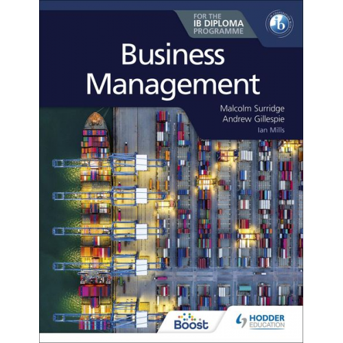 Malcolm Surridge Andrew Gillespie - Business Management for the IB Diploma