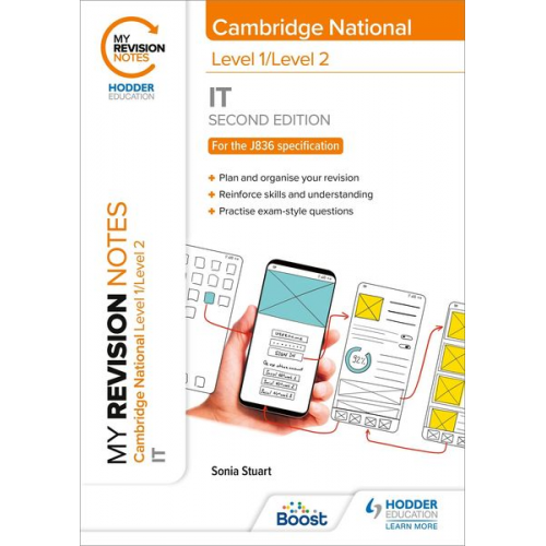 Sonia Stuart - My Revision Notes: Level 1/Level 2 Cambridge National in IT: Second Edition