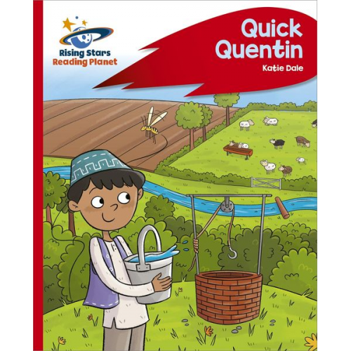 Katie Dale - Reading Planet - Quick Quentin - Red C: Rocket Phonics