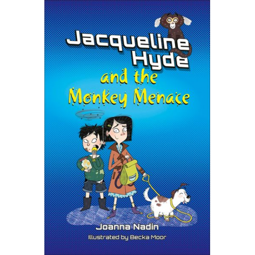 Joanna Nadin - Reading Planet KS2: Jacqueline Hyde and the Monkey Menace - Mercury/Brown