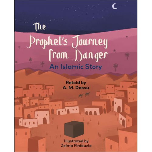A. M. Dassu - Reading Planet KS2: The Prophet's Journey from Danger: An Islamic Story - Mercury/Brown