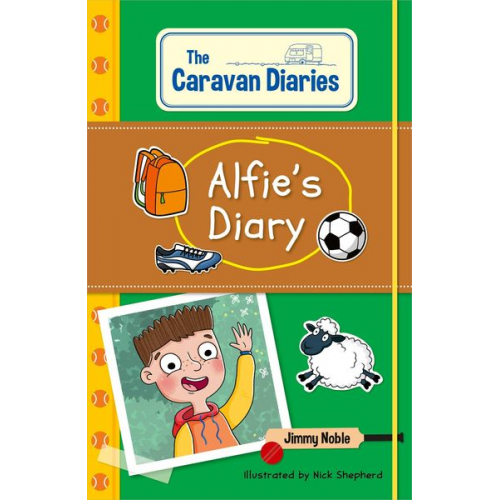 James Noble - Reading Planet KS2: The Caravan Diaries: Alfie's Diary - Venus/Brown