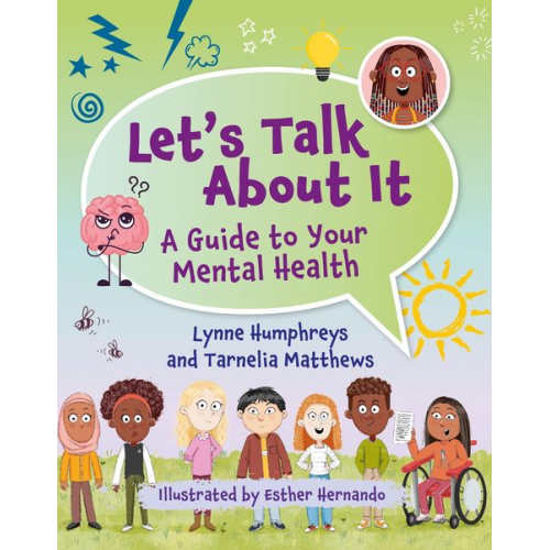 Lynne Humphreys Tarnelia Matthews - Reading Planet KS2: Let's Talk About It - A guide to your mental health - Earth/Grey