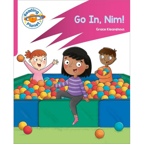 Grace Kleanthous - Reading Planet: Rocket Phonics - Target Practice - Go in, Nim! - Pink A