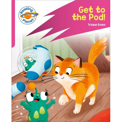 Tristan Evans - Reading Planet: Rocket Phonics - Target Practice - Get to the Pod! - Pink B